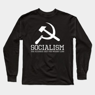 Political Anti-Communist Socialism Weight Loss Socialist SJW Long Sleeve T-Shirt